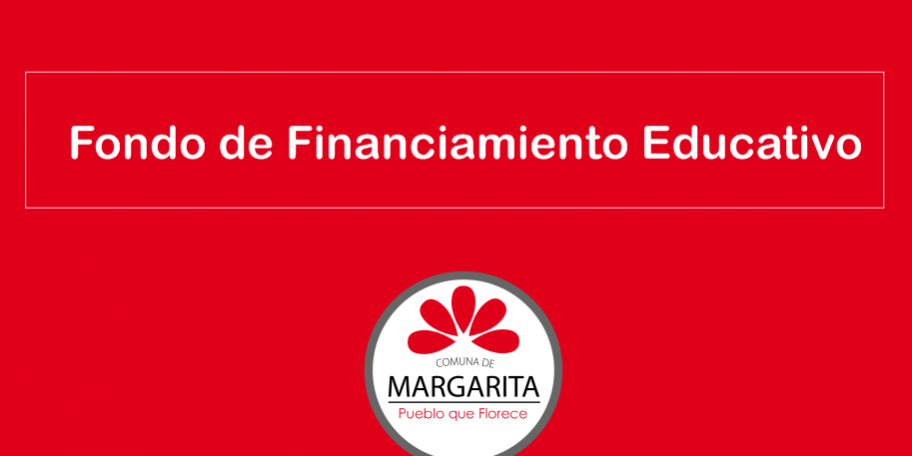 FONDO DE FINANCIAMIENTO EDUCATIVO