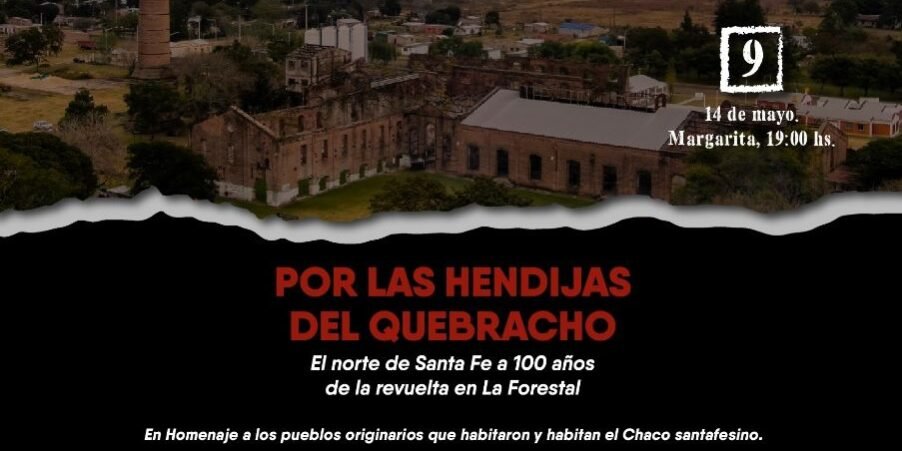 Por las hendijas del quebracho